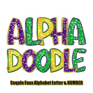 May include: Sequin faux alphabet letters spelling "Alpha Doodle" in green, yellow, and purple.