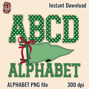 May include: A digital graphic featuring the letters ABCD and the word ALPHABET in a green font with white polka dots and gold outlines. A light green pennant flag with a red ribbon bow is positioned in the centre. Text includes Instant Download.