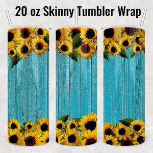 May include: A 20 oz skinny tumbler wrap design featuring a turquoise blue woodgrain background with a border of yellow sunflowers.