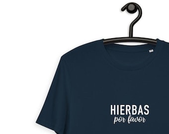 Mas Hierbas Por Favor Unisex Organic Cotton T-shirt | More Hierbas Please | Ibiza Insiders Tee | Typical Ibiza Drink | Shots Shots Shots