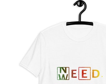 Need Weed Ring Spun Cotton T-Shirt | Smokers Shirt | Cannabis Tee | Funny Gift Shirt | Jamaica Grower Shirt