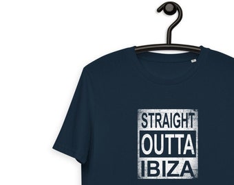 Straight Outta Ibiza Unisex Organic Cotton T-shirt | Paradise Shirt | Funny Holiday Tee | Island Lovers Shirt | Ibiza Vacation