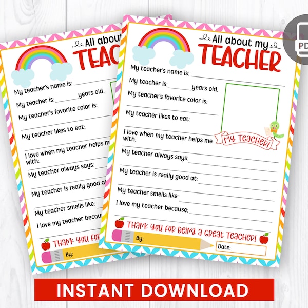 All about my Teacher Appreciation Week Questionnaire, Kids Survey Questions, Printable Letter, Colorful Rainbow Theme INSTANT DOWNLOAD