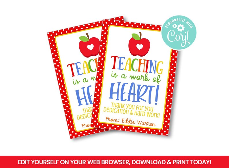 EDITABLE Teacher Appreciation Gift Tag, Boss Worker Staff Corporate, Teaching, Work of heart Self Editing treat tags, INSTANT ACCESS image 1