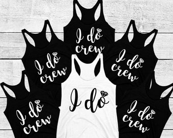 I Do Crew Tank Tops Etsy I Do Crew Tank Tops Etsy