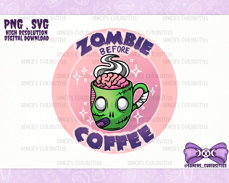 Zombie before Coffee - morning person spooky PNG SVG file , horror and goth clipart, sublimation Cricut project, Halloween DIY art, digital