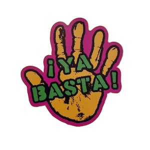 Ya Basta! Shaped Vinyl Sticker