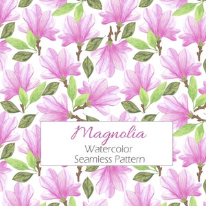 May include: A seamless pattern featuring watercolor illustrations of pink magnolia flowers and green leaves on a white background. The text "Magnolia Watercolor Seamless Pattern" is included in the image.