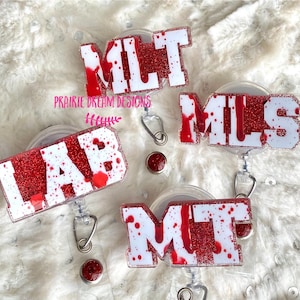 Lab Badge Reel, National Lab Week Gift, MLT, MLS, MT, Lab Assistant, Medical Laboratory, Phlebotomist, Blood Spatter, Nontoxic/Epoxy Free