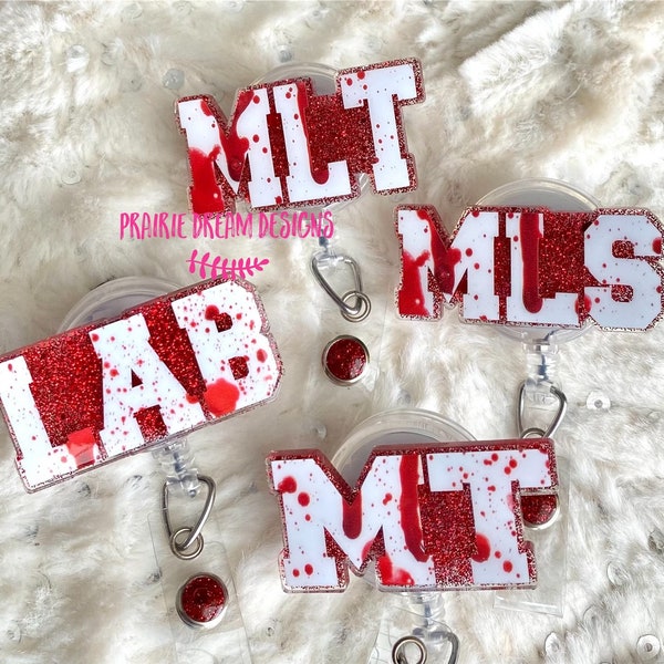 Lab Badge Reel, National Lab Week Gift, MLT, MLS, MT, Medical Assistant, Lab Assistant, Medical Laboratory, Phlebotomist, Blood Spatter