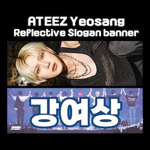 May include: An ATEEZ Yeosang reflective slogan banner with the Korean text "Yeosang" in white letters on a blue background. The banner features a group of people holding hands and the ATEEZ logo.