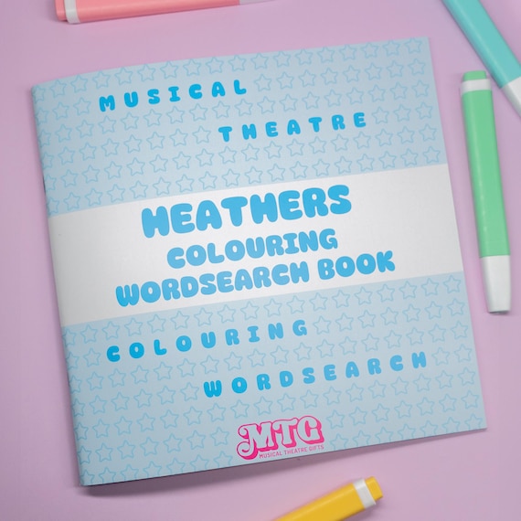 Heathers the Musical Theatre Colouring Wordsearch Book | Cosy Stagey Gift Puzzle Book