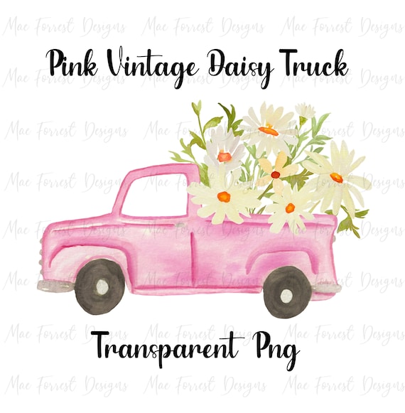 Watercolor Pink Vintage Truck With Daisy Flowers Transparent Etsy