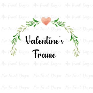 Watercolor Heart and Greenery Frame - Transparent Valentine’s Heart Branches PNG Graphic - Personal Commercial Use