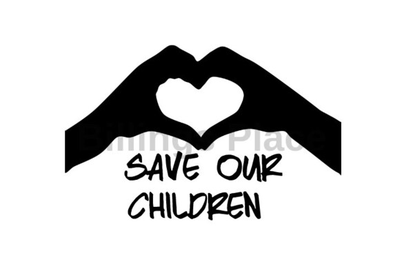 Download Save our children svg svg files svg files for cricut | Etsy