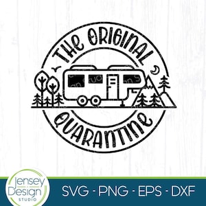 Divertido RV de quinta rueda para acampar svg, Camper de quinta rueda, Campamento de cuarentena, Cubo para acampar, Remolque de viaje para tirar detrás, Bandera png, Diseño de camiseta