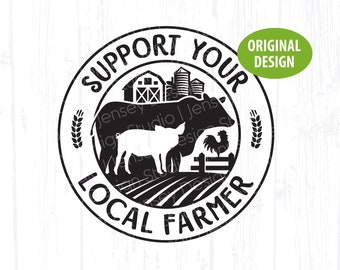 Support Your Local Farmer svg, Cow Pig Chicken Farmers Market png for Tote Bag, Barn Animal Farm Wife Shirt Design, Clipart Instant Download