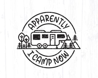 5th Wheel Camper svg, Apparently I Camp Now, Funny Fifth Wheel Camping Design, Pull Behind T-Shirt Clip Art, Cricut Download for Ornament