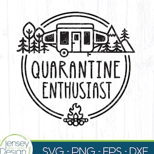 Campamento de cuarentena svg, divertido campamento emergente svg, vida en RV, diseño de camiseta Happy Camper, distanciamiento social, baldes emergentes para campamento, png Cricut Maker