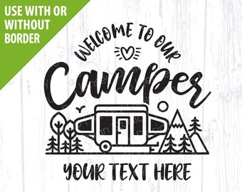 Pop Up Camper svg, Camping svg, Welcome to our Camper Sign design, Cute RV Camp Ground svg, Happy Camper, Popup campsite bucket png, Cricut