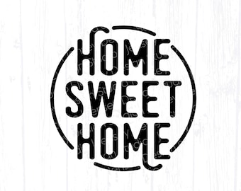 Home Sweet Home svg, Round Sign Svg File, Modern Farmhouse Porch svg, Family Home Decor Design Art, Digital Download, Cricut Vinyl Cut File
