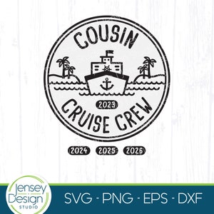 Cousin Cruise Crew svg, Camisa de cruzeiro de grupo familiar engraçada png, Arte de viagem de 2023, Design de clipart de camiseta do esquadrão de verão, Download digital eps
