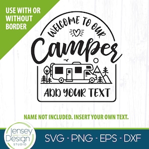 May include: Black and white illustration of a camper van with mountains and trees in the background. The text "Welcome to our Camper" is above the van and the text "Add your text" is below the van.
