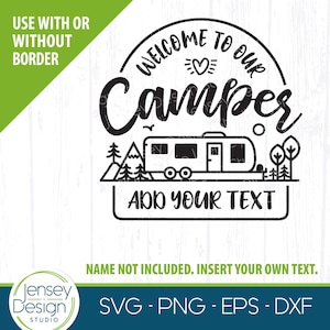 Rimorchio da viaggio Campeggio svg, Benvenuti al nostro design del cartello del camper, Carino giocattolo trasportatore RV svg, Paraurti Pull Campeggio secchio png per Cricut Silhouette