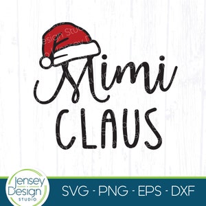May include: A black and white design with the text "Mimi Claus" in a cursive font. A red Santa hat with white trim is above the text.