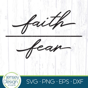 Faith Over Fear SVG, religieus png T-shirtontwerp, bijbelvers, christelijk citaat, Faith Hope Love Sign Clipart, Cricut Silhouette Cut-bestand