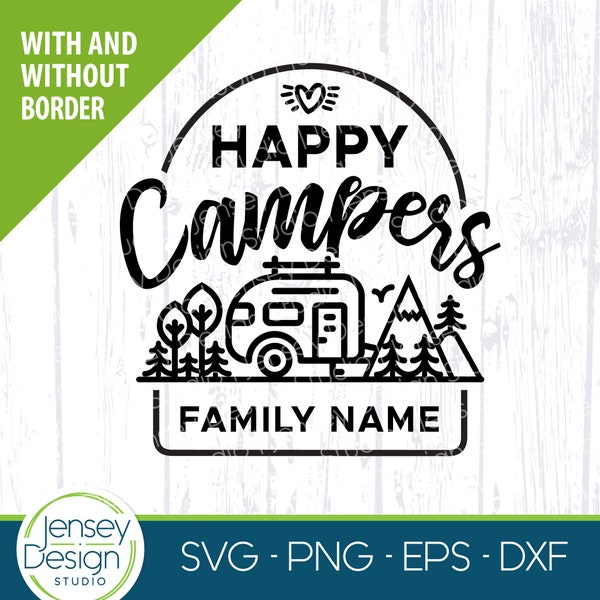 Happy Campers svg, Family Name svg, Camping Flag, Camper Sign, Travel Trailer shirt, campsite bucket png, Camping Trip Design, Vacation svg