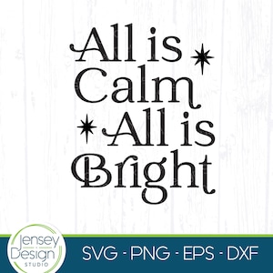 Tout est calme, tout est lumineux svg, chant de Noël Silent Night png, clipart maison de ferme minimaliste, citation de la nuit sainte, Jésus coupe fichier