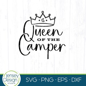 Reina de la autocaravana svg, diseño divertido de camiseta de camping para mujer, cita de equipo de glamping png, descarga digital de camiseta de bricolaje de vida de campamento para damas
