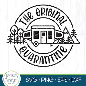 Divertidos svg de autocaravana emergente, svg de cuarentena original, svg de distanciamiento social, cita de campamento, svg de camping emergente, clipart de vaso, diseño de camiseta