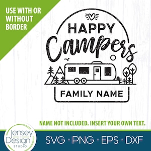 Campistas felices (Svg), caravana de viaje (Svg), diseño de nombre de familia para caravana de juguete, gráfico de letrero de bandera de campamento, cubo de campamento (Png), Cricut Clipart (eps)
