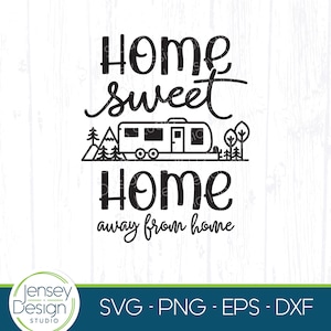 Trailer de viagem Camper svg, design de placa Home Sweet Home, clipart de bandeira de jardim, reboque de brinquedo fofo RV svg, puxador de para-choque, balde de acampamento Cricut png