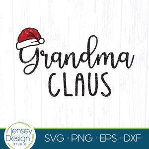 Abuela Claus svg, Abuela divertida svg, Papá Noel, Cita de camiseta navideña para mujer, Taza de vaso navideña, Archivo de corte Cricut, Descarga PNG