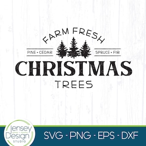 Svg de sapins de Noël frais de la ferme, Noël svg, svg ferme, hiver décoration signe, fichier de coupe Cricut, clipart imprimable, téléchargement numérique