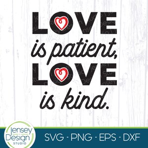 El amor es paciente, el amor es bondadoso svg, versículo bíblico png, diseño de escritura religiosa, cita cristiana 1 Corintios 13:4-8, archivo de corte de imágenes prediseñadas Cricut