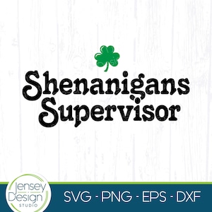 Shenanigan Superior SVG, lustige St Patricks Day Bar Png, Schullehrer März 17 irisch Clip Art, Hauptdesign, Cricut geschnitten Datei-Download