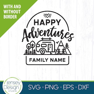 Aventure camping svg, logo Happy Camper RV, nom de famille caravane design, graphique de signe de drapeau de camp, seau de camp de caravane de voyage png, clipart eps