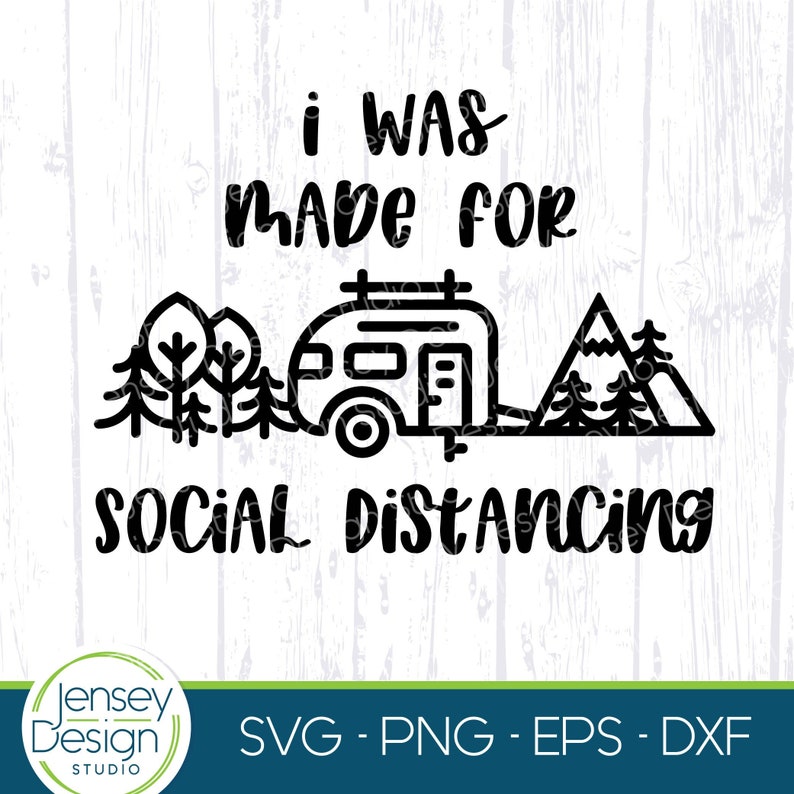 Download Funny Camping svg Social Distancing shirt art RV ...