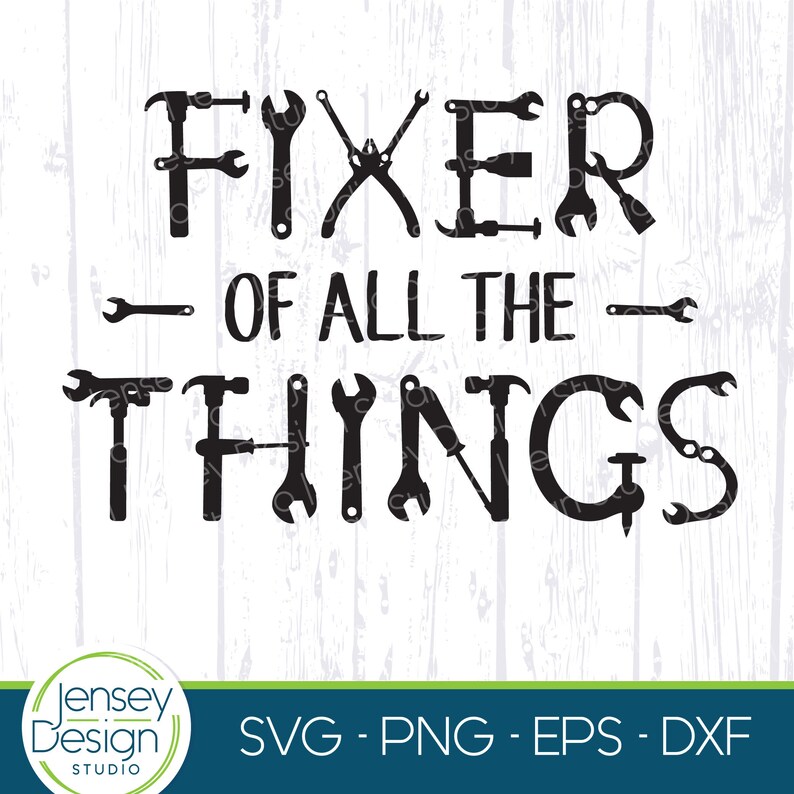 Download Funny Dad birthday svg Dad svg Fixer of Things Mr Fix It ...