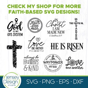 May include: A collection of faith-based SVG designs in black, featuring phrases like "God is my GPS System," "Faith Over Fear," and "He is Risen." The designs include crosses and circular graphics. The image also includes the text "Check my shop for more faith-based SVG designs!"