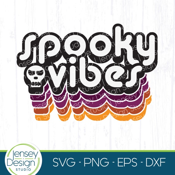 Spooky Vibes svg, Halloween SVG Files for Shirts, Cute Vintage png, Modern Retro Design, Popular 60s 70s Clipart, Trendy Cut File for Cricut