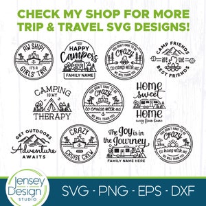 May include: A set of 10 black and white SVG cut files for crafting. The designs feature camping, travel, and RV themes with text like "Happy Campers", "Crazy Cruise Crew", and "The Joy is in the Journey".