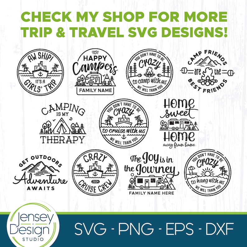May include: A set of 10 black and white SVG cut files for crafting. The designs feature camping, travel, and RV themes with text like "Happy Campers", "Crazy Cruise Crew", and "The Joy is in the Journey".
