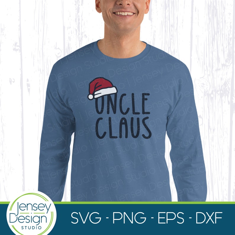 Download Uncle Claus svg Funny Uncle svg Christmas Shirt svg Santa ...
