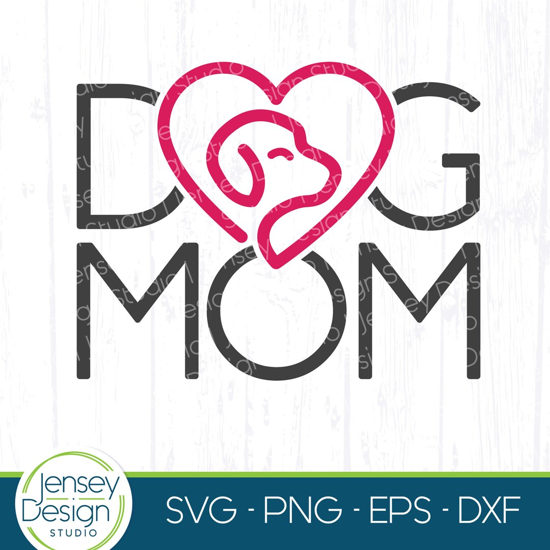 Dog Mom Svg Heart, Dog Mama Shirt Png, Women Animal Lover Quote, Pet ...