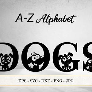 Funny Dogs Silhouette Alphabet SVG, Letters A-Z Monogram, Font PNG Image, Alphabet Lettering with Doggy, Paw Sublimation, Cut files